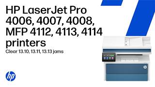 Clear 13.10, 13.11, 13.13 output bin jams | HP LaserJet Pro 4006, 4007, 4008, MFP 4112, 4113, 4114