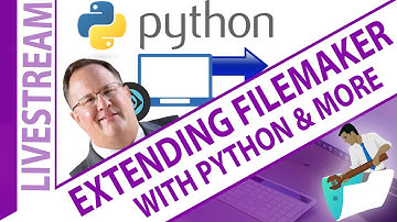 Introduction: Extending FileMaker with Python & other External Technologies