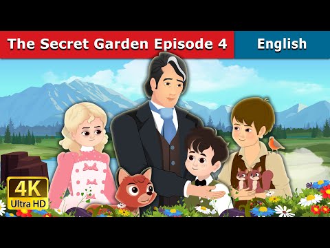 The Secret Garden Episode 4 Story | Stories for Teenagers | @EnglishFairyTales