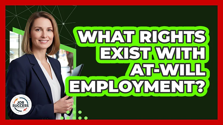What Rights Exist With At-Will Employment?