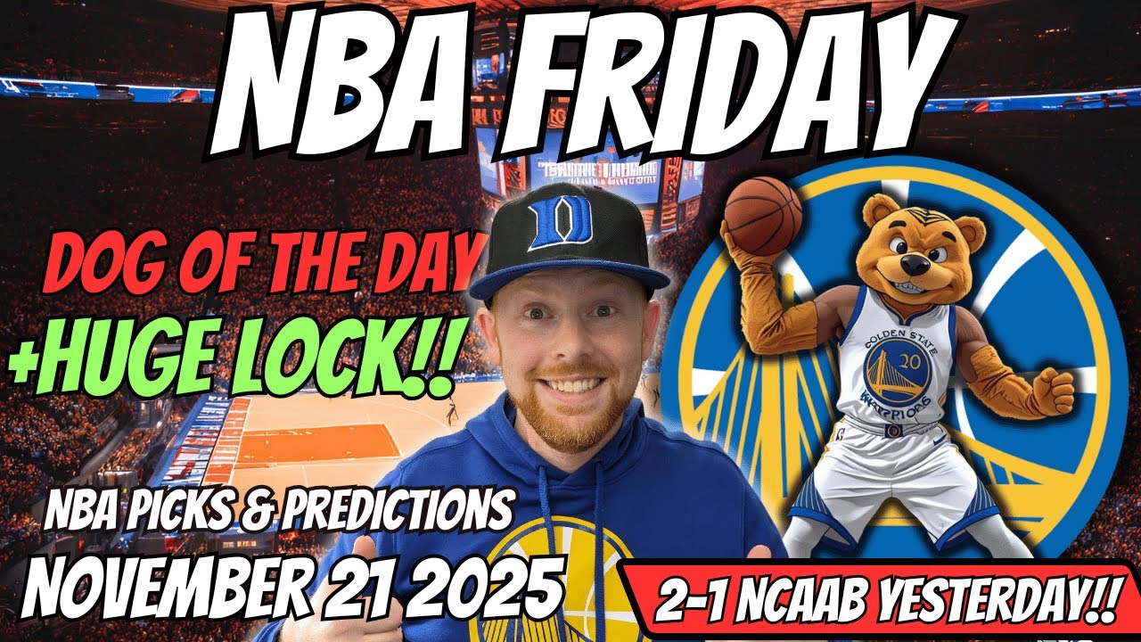 NBA Picks Today Friday 11/21/2025 | Free NBA Best bets, Predictions and NBA Player Props Today
