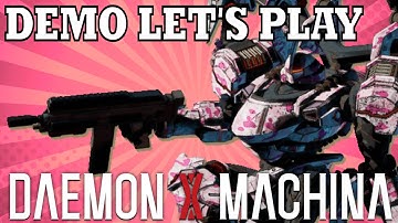 Daemon X Machina | Demo Let