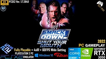 SmackDown Shut Your Mouth PC Gameplay | PCSX2 | VULKAN | Playable | PS2 Emulator | 2k60FPS | 2022