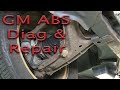 GM ABS Problem (C1232) - Diag and Repair - Is it really the wheel bearing?...prove it!