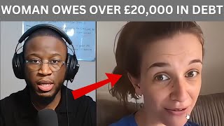 Woman in debt of over £20,000 within the span of 10 years