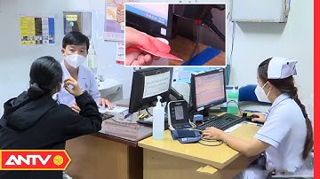 Sử Dụng Căn Cước Công Dân Gắn Chíp Trong Khám Chữa Bệnh Tạo Thuận Lợi Cho Người Dân | ANTV