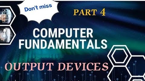 CLERK TYPIST - OUTPUT DEVICES #computerfundamentals #typist #clerktypist #output #devices #psc
