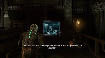 Dead Space - Chapter 1 (3/3) - New Arrivals ( Find the data board and the Maintenance Bay Key)