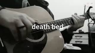death bed Fingerstyle Guitar cover
