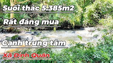 Suối thác tự nhiên giữa lòng Định Quán – Không gian xanh yên bình hiếm có ! Rất đáng mua và quan tâm