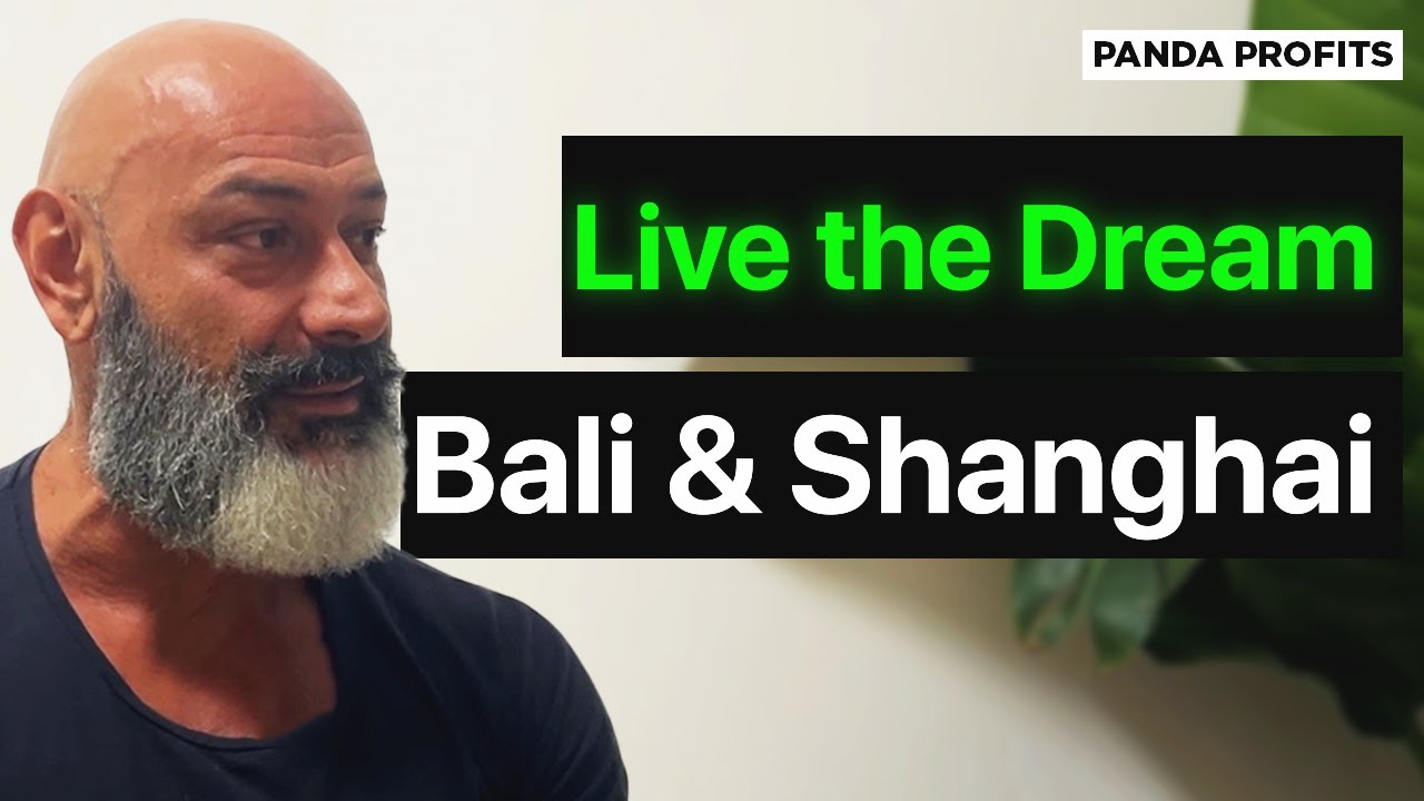 Balance Your Life and Grow Successful Businesses in Shanghai & Bali | Panda Profits Podcast Ep 25