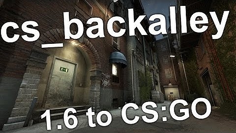 cs_backalley - CS:GO remake - Map Development History #9