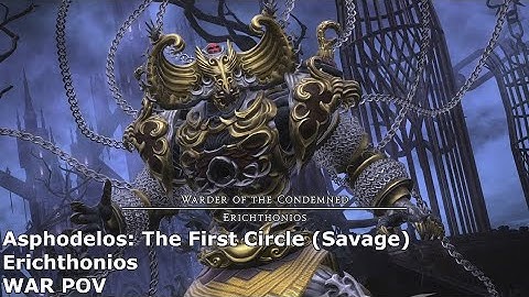 Final Fantasy XIV: Pandæmonium: Asphodelos: The First Circle (Savage), Erichthonios (WAR POV)