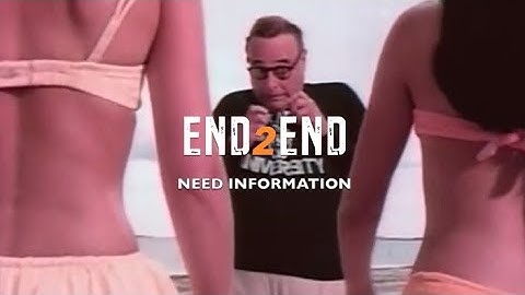 END2END - Need Information  (Clip)
