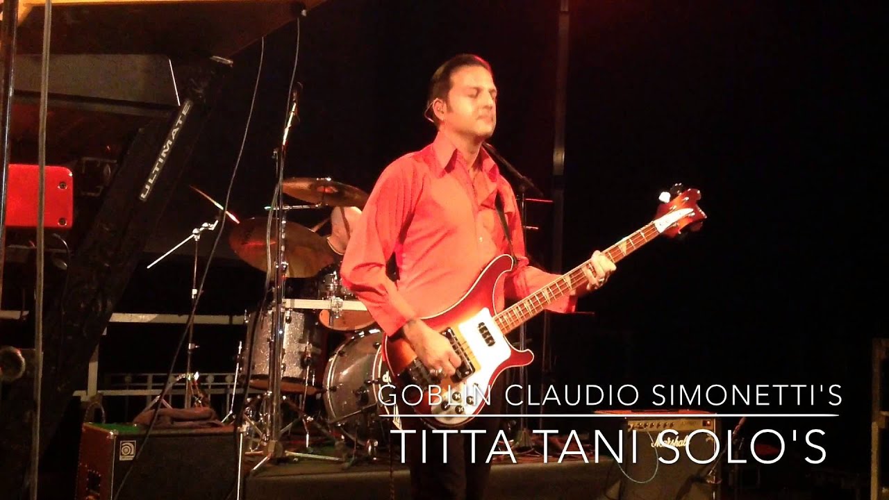 GOBLIN Claudio Simonetti's - Titta Tani Solo's
