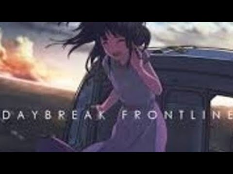 daybreak frontline文字PV