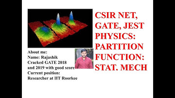 CSIR NET, GATE , JEST : Partition Function: Physics