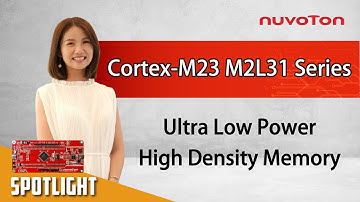 NuMicro® M2L31 Series – Arm® Cortex®-M23 Based  Microcontroller