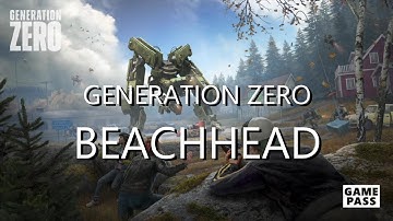 BEACHHEAD - MAIN MISSION - GENERATION ZERO - 100% COMPLETION