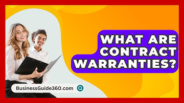 What Are Contract Warranties? - BusinessGuide360.com