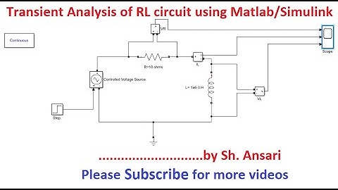 Transient Analysis of series RL Circuit using Matlab/Simulink