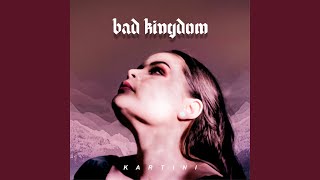 Bad Kingdom