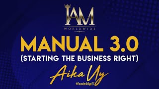 MANUAL 3.0 (STARTING THE BUSINESS RIGHT) | IAM Worldwide (2)