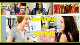 10 REASONS I HATE WORKING IN RETAIL: RANT