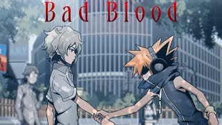 Neku & Joshua |Edit| Bad Blood (Rock Version) (No Neo Twewy Spoilers) (Sub. English & Español)