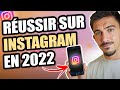 RÉUSSIR SUR INSTAGRAM : La SEULE Vidéo Dont Tu As VRAIMENT Besoin