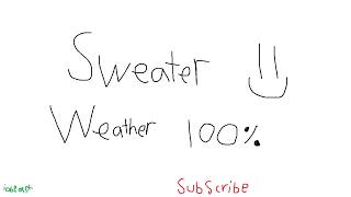 Sweater Weather 100% (Easy Extreme)