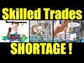 Skilled Trade Shortage / Rant