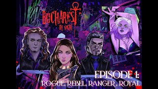 Season1, Episode 1 - Rogue, Rebel, Ranger, Royal