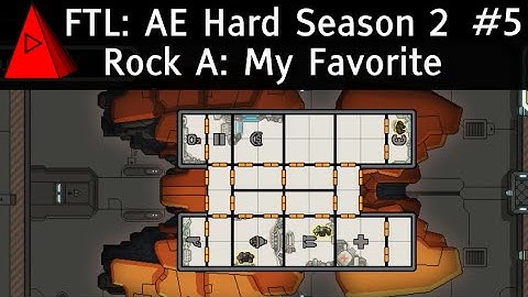 My Favorite - FTL Advanced Edition - Season 2 Let