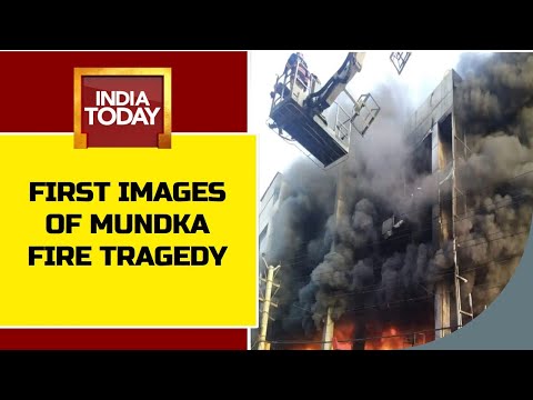 Watch The First Images Of Delhi's Mundka Fire Tragedy | Delhi News | India Today