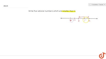 Write five rational numbers which are smaller than 2....