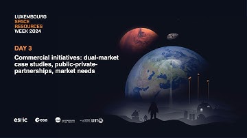 Space Resources Week 2024 - Commercial initiatives part 2