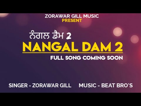 Nangal Dam 2  Zorawar Gill  First Look  Beat Bros  Full Song Coming Soon
