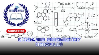 Organic Chemistry Grade 12 [IsiZulu]