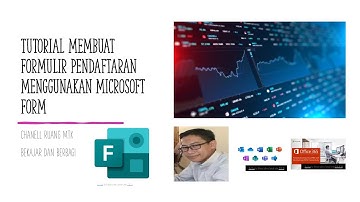 TUTORIAL MEMBUAT FORMULIR PENDAFTARAN WEBINAR MENGGUNAKAN MICROSOFT FORM