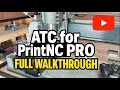 ATC for PrintNC Pro - Full Walkthrough!!