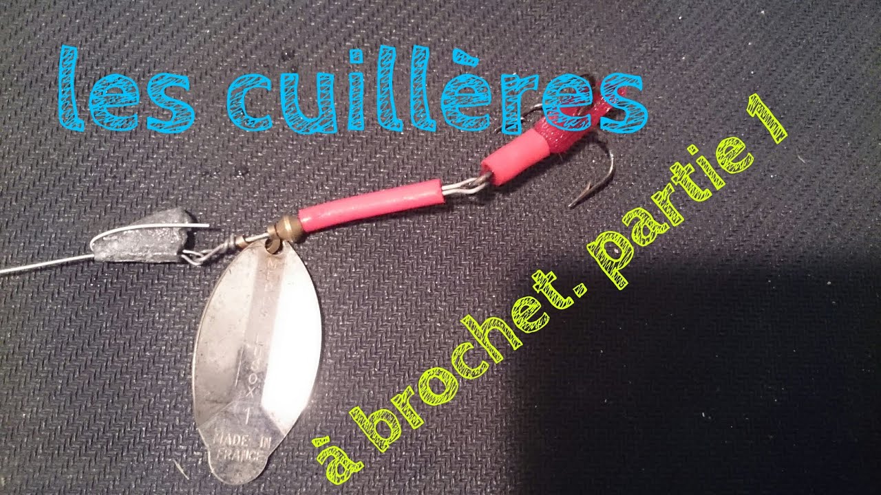 Montage de cuilleres à brochet partie 1 - YouTube
