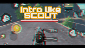 PUBG mobile Intro like SCOUT