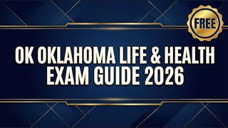Oklahoma Life Health Exam Guide 2026 | FREE Study Guide & Practice Test Update