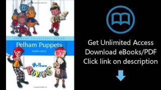 Download Pelham Puppets (Crowood Collectors' Series) PDF