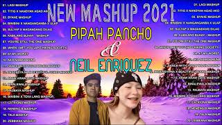TRENDING MASHUPS 2021 (LATEST) - Neil Enriquez and Pipah Pancho Top 20 Trending Rap Ibig Kanta 2021