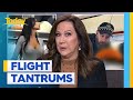 Passenger tantrums on flights on the rise | Today Show Australia