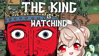 【The King is Watching】 Super addictive roguelite where YOU MUST NOT LOOK AWAY