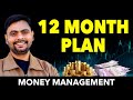 12 -Month PLAN to Take Charge Of Your FINANCES! Financial Management for Salaried | Atul Srivastav