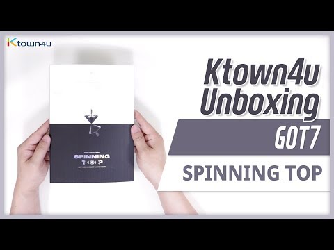 Unboxing GOT7 SPINNING TOP Album ガットセブン 갓세븐 언박싱 Kpop Ktown4u